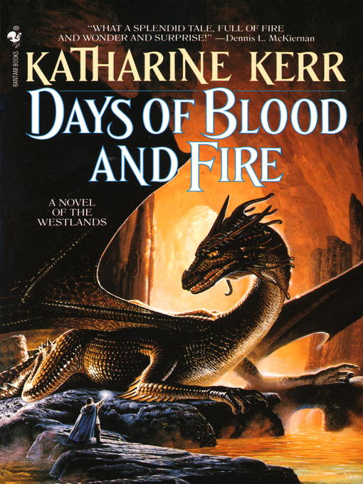 Title details for Days of Blood and Fire by Katharine Kerr - Available